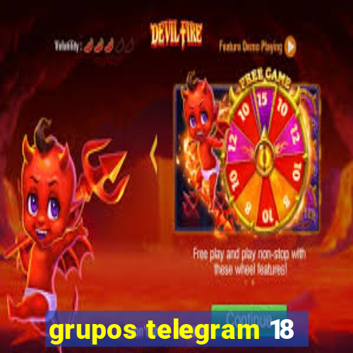 grupos telegram 18
